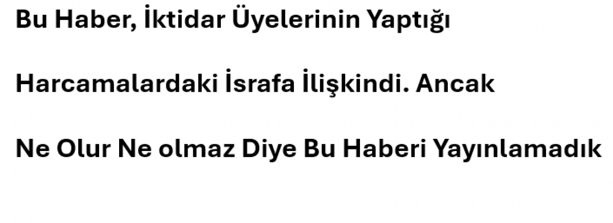 İsraf...