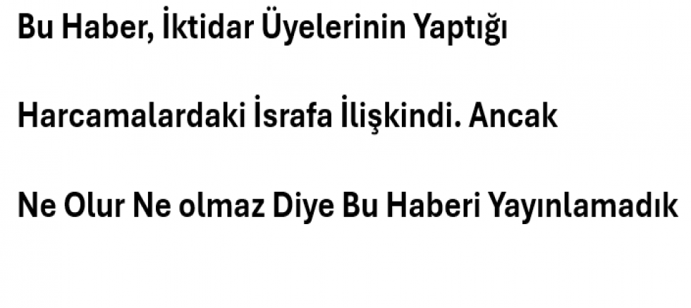 İsraf...