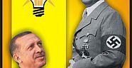 Erdoğan Hitler’e Özeniyor